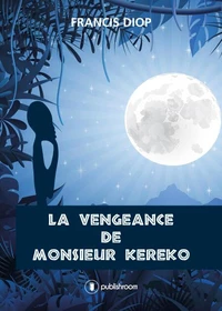 La vengeance de Monsieur Kéréko
