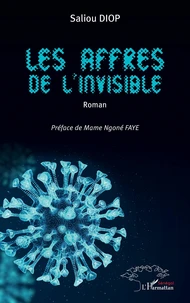 Les affres de l’invisible