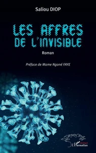 Les affres de l’invisible