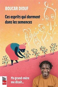 Ces esprits qui dorment dans les semences
