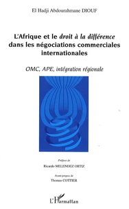 L'Afrique et le droit à la différence dans les négociations commerciales internationales