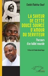 La saveur de cette douce source d'amour du serviteur