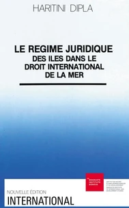 Le Régime juridique des îles dans le droit international de la mer