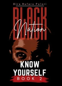 Black Nation Know Yourself Book 2