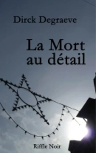 https://products-images.di-static.com/image/dirck-degraeve-la-mort-au-detail/9782916225500-475x500-1.webp