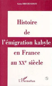 Histoire de l'émigration kabyle en France au XXe siecle
