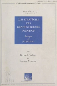 Les stratégies des grands groupes d'édition