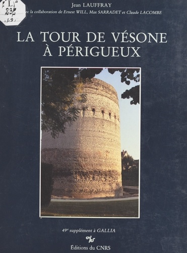 La tour de Vésone à Périgueux. Temple de Vesunna Petrucoriorum