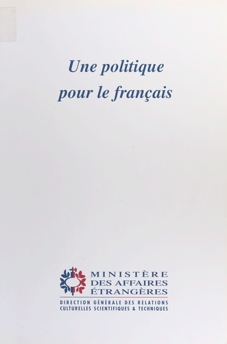 Une politique pour le français