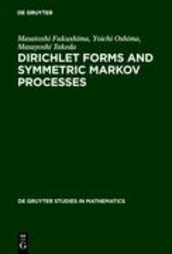 Dirichlet Forms and Symmetric Markov Processes.