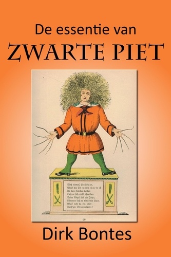  Dirk Bontes - De Essentie Van Zwarte Piet.