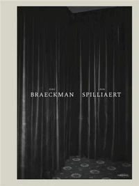 Dirk Braeckman - Léon Spilliaert