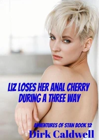 Liz loses Her Anal Cherry During a Three Way