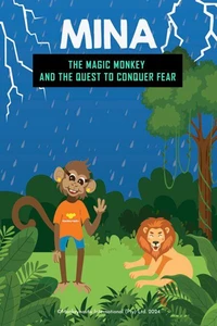 Mina the Magic Monkey and the Quest to Conquer Fear