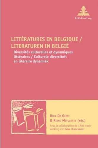 Dirk de Geest - Littératures en Belgique : diversités culturelles et dynamiques littéraires.