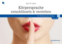 Körpersprache entschlüsseln &amp; verstehen