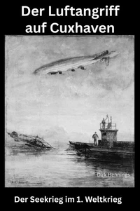 Der Seekrieg im 1. Weltkrieg