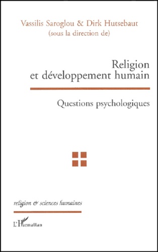 Religion Et Developpement Humain. Questions Psychologiques, Hommage A Jean-Marie Jaspard