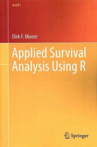 Dirk Moore - Applied Survival Analysis Using R.