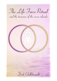 The Life Force Ritual