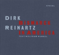 Dirk Reinartz - Bismarck In America.