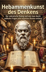 Hebammenkunst des Denkens