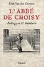 Dirk Van der Cruysse - L'Abbé de Choisy - Androgyne et mandarin.