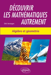 Découvrir les mathématiques autrement