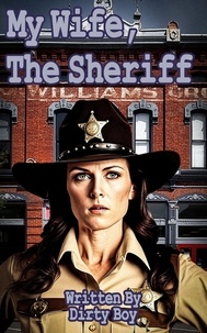  Dirty Boy - My Wife, The Sheriff - Women In Uniform, #3.