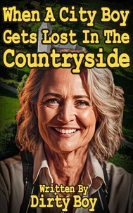 When A City Boy Gets Lost In The Countryside