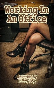  Dirty Boy - Working In An Office - Working In..., #2.