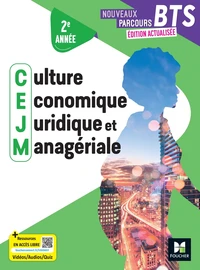 Culture économique juridique et managériale 2e année Nouveaux parcours BTS