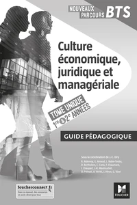 Culture économique, juridique et managériale BTS 1re et 2e années Tome unique Nouveaux parcours