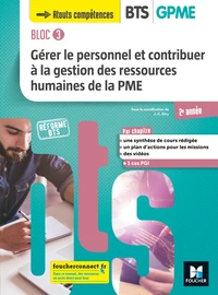 Gérer le personnel et contribuer à la GRH de la PME BTS GPME 2e année Bloc 3