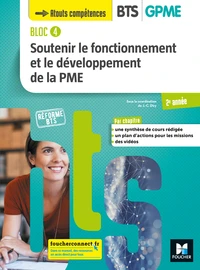 Soutenir le fonctionnement et le développement de la PME BTS GPME 2e année Bloc 4