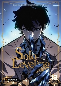  Disciples (Redice Studio) et Kisoryong Chugong - Solo Leveling Tome 18 : .
