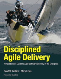 Disciplined Agile Delivery - A Practitioner's Guide to Agile Software Delivery in the Enterprise.
