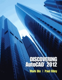 Discovering AutoCAD 2012.