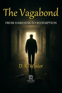 The Vagabond: From Darkness to Redemption