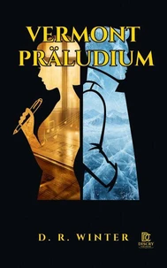 Vermont: Präludium
