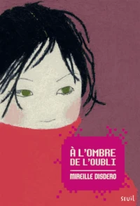 A l'ombre de l'oubli