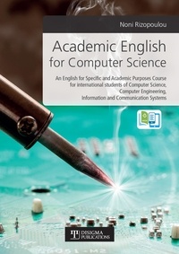  Disigma Publications et  Noni Rizopoulou - Academic English for Computer Science - Academic English.
