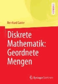 Diskrete Mathematik: Geordnete Mengen.