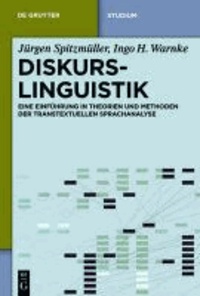 Diskurslinguistik - Eine Einführung in Theorien und Methoden der transtextuellen Sprachanalyse.