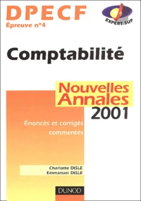 Dpecf Epreuve N° 4 Comptabilite. Annales 2001