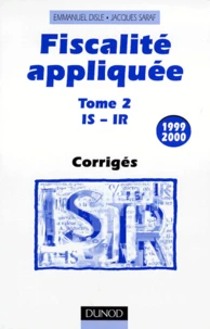 Fiscalite Appliquee. Tome 2, Corriges, Edition 1999/2000
