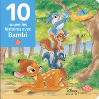  Disney - 10 nouvelles histoires de Bambi.