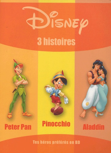  Disney - 3 histoires - Peter Pan, Pinocchio, Aladdin.