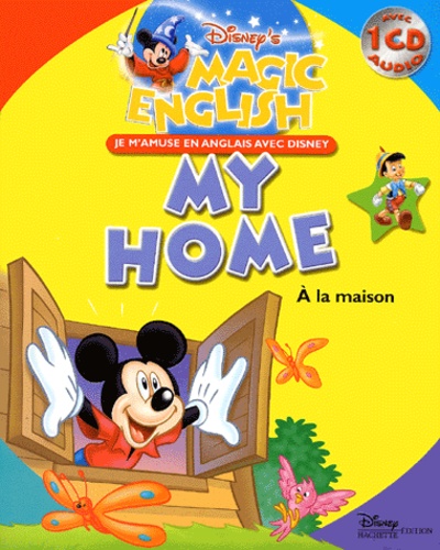  Disney - A la maison : My home. 1 CD audio