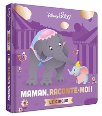  Disney Baby - Maman, Raconte-moi !  : Le cirque.